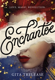 Enchantée (Gita Trelease)