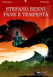Pane E Tempesta (Stefano Benni)