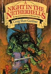 A Night in the Netherhells (Craig Shaw Gardner)