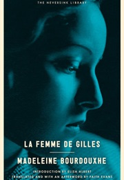 La Femme De Gilles (Madeleine Bourdouxhe)