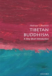 Tibetan Buddhism: A Very Short Introduction (Matthew Kapstein)
