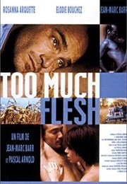 Too Much Flesh (2000)