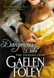 My Dangerous Duke (Gaelen Foley)
