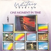 One Moment in Time - Whitney Houston