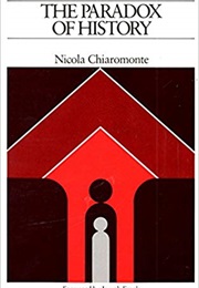 The Paradox of History (Nicola Chiaromonte)
