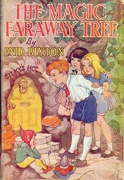 Faraway Tree: The Magic Faraway Tree (Enid Blyton)