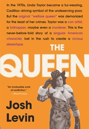 The Queen (Josh Levin)
