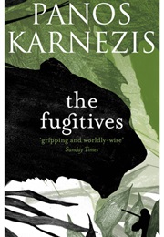 The Fugitives (Panos Karnezis)