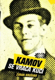 Kamov Se Vraća Kući (Zoran Krušvar)