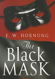 The Black Mask (E.W.Hornung)