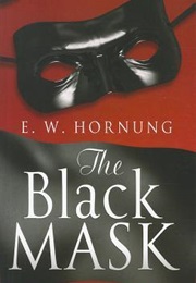 The Black Mask (E.W.Hornung)