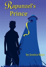 Rapunzel's Prince (Jessica Kaye)