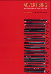 Advertising: New Techniques for Visual Seduction (Uwestoklossa)