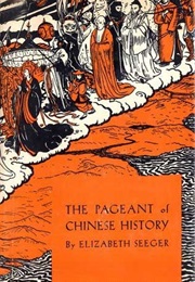 Pageant of Chinese History (Elizabeth Seeger)