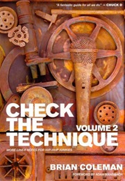 Check the Technique: More Liner Notes for Hip-Hop Junkies (Brian Coleman)