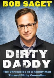 Dirty Daddy (Bob Saget)