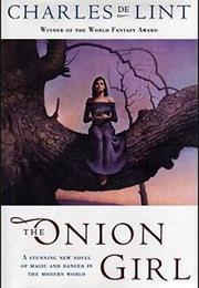 The Onion Girl