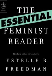 The Essential Feminist Reader (Estelle B. Freedman)