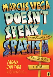 Marcus Vega Doesn&#39;t Speak Spanish (Pablo Cartaya)