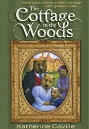 The Cottage in the Woods (Katherine Coville)