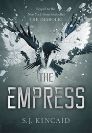 The Empress (S.J. Kincaid)