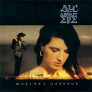 Martha's Harbour - All About Eve