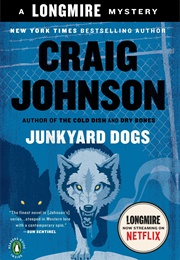 Junkyard Dogs (Craig Johnson)