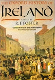 The Oxford History of Ireland (R F Foster)