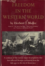 Freedom in the Western World (Herbert Joseph Muller)