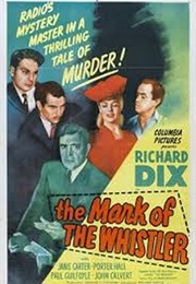The Mark of the Whistler (1944)