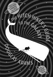 The Hitchhiker&#39;s Guide to the Galaxy (Douglas Adam)