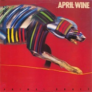 April Wine - Animal Grace