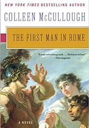 First Man in Rome (Colleen McCullough)