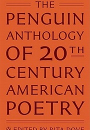 The Penguin Anthology of Twentieth-Century American Poetry (Rita Dove (Editor))