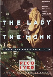 The Lady and the Monk (Pico Iyer)