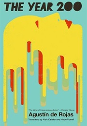 The Year 200 (Agustín De Rojas)