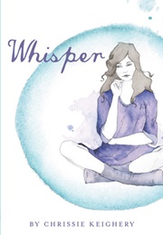 Whisper (Chrissie Keighery)
