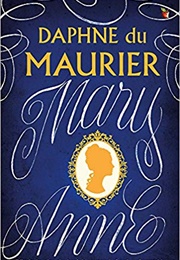 Mary Anne (Daphne Du Maurier)