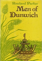 Men of Dunwich (Rowland Parker)