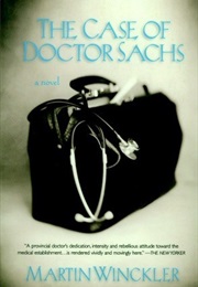 The Case of Dr. Sachs : A Novel (Martin Winckler)
