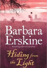 Hiding From the Light (Barbara Erskine)