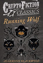 Running Wolf (Algernon Blackwood)