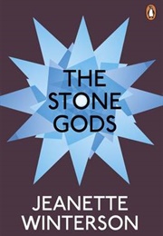 The Stone Gods (Jeanette Winterson)