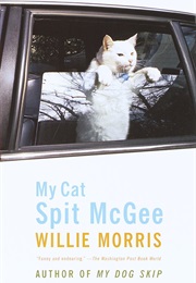 My Cat Spit McGee (Willie Morris)