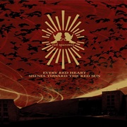 Red Sparowes - Every Red Heart Shines Toward the Red Sun