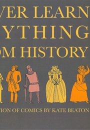 Never Learn Anything From History (Kate Beaton)