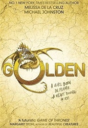 Golden (Melissa De La Cruz and Michael Johnston)