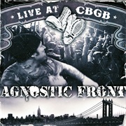 Live at CBGB - Agnostic Front