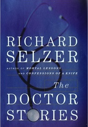 The Doctor Stories (Richard Selzer)