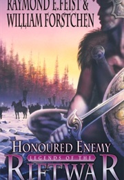 Honored Enemy (Raymond E. Feist and William R. Forstchen)